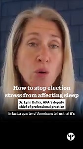 Stress is pushing many Americans into a cycle of poor sleep and exhausting days, says APA's Dr. Lynn Bufka. The psychologist shared ways we can support our well-being and get proper rest during this election season. | American Psychological Association