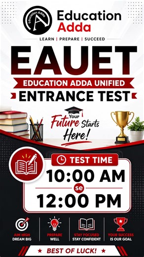 EAUET Test Time | Education Adda unified Entrance Test 2026