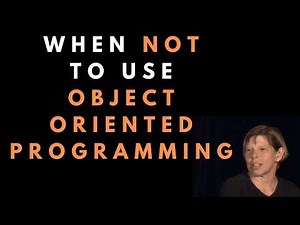 When to avoid Object Oriented Programming - Sandi Metz