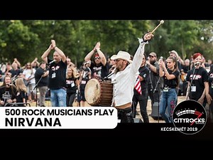 Rock Flashmob Show: 500 musicians play NIRVANA - Come As You Are (CITYROCKS)