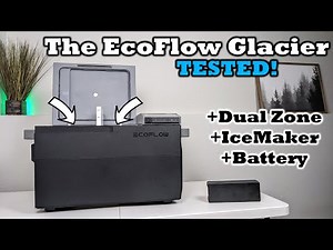 Testing the New EcoFlow Glacier - 3 in 1 - 12v Fridge / Freezer / Icemaker - Impressive Results!