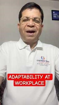 “Adaptability at Workplace” #prolifewithmani