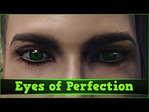 Fallout 4 PC Mods - Eyes of Perfection