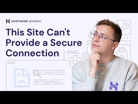 This site can’t provide a secure connection: How to fix it