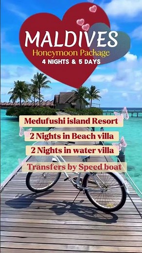💖Maldives Honeymoon Package 2025 | 4 Nights 5 Days | Luxury Romantic Getaway #honeymoon #maldives