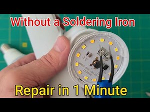 LED Bulb Repair: Fix Dead Bulb in 1 Min (No Soldering) - Save Money!