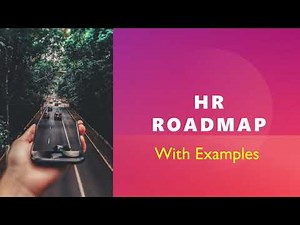 HR Roadmap with Examples