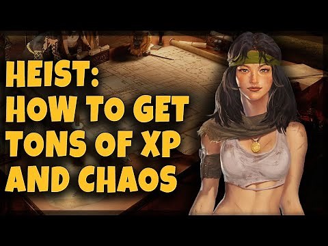 [POE 3.14] Heist Guide For Farming Currency And XP - Which Contracts & Blueprints? How to Gear?