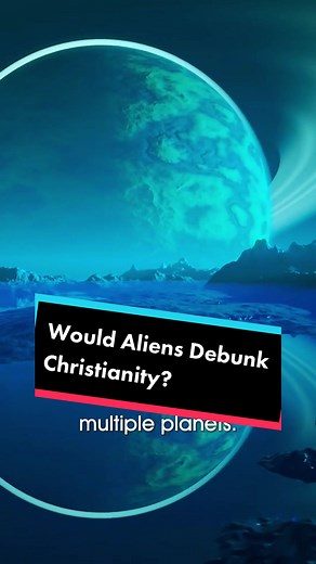 Would Aliens Debunk Christianity? @Keegan Gallagher #aliensighting #christianaliens #biblicalangels #inspiringphilosophy #evolutionarybiology #structuralism #christiantiktok #biblenerds #sciencetiktok