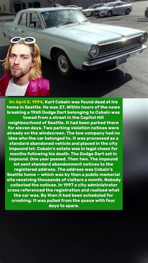 Kurt Cobain's Last Car Was Towed The Day He Died. Nobody Claimed It For 3 Years