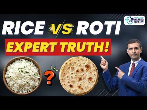 Rice Vs Chapati | Which Is Best for Digestion? The Truth Explained | Bangalore Gastro Centre