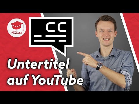 Untertitel auf YouTube schreiben & automatischen Untertitel bearbeiten