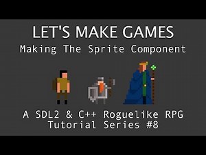 How To Make A Game #8 : Making A Sprite Class Component in C++ And SDL2 Tutorial