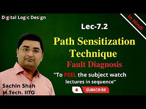 L7.2: Path Sensitization Technique (PST) | Fault Diagnose in circuit