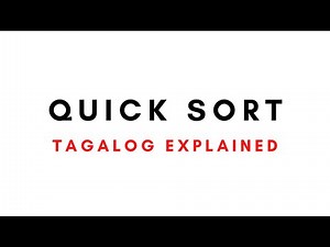 QUICK Sorting | DSA | Tagalog Explained
