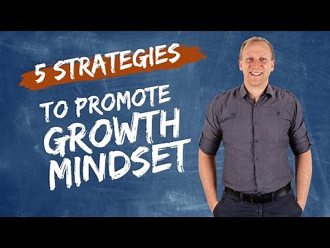5 Strategies to Promote Growth Mindset in Your Classroom