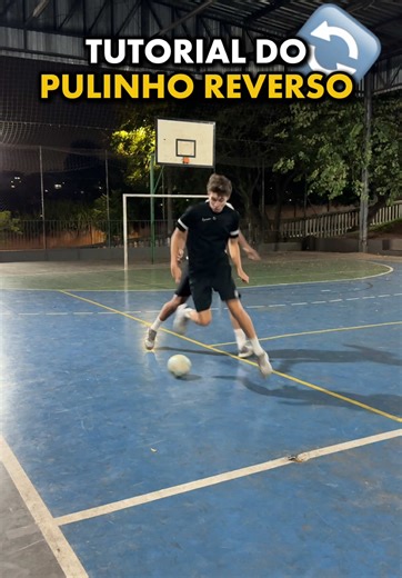 dieguinn_11 (@dieguinn_11_) - TUTORIAL DO PULINHO REVERSO #futsal #fut #tutorial