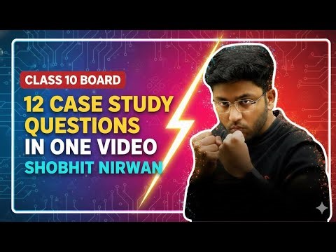 Class 10 Maths Boards | 12 Most Important Case Study Questions #casestudyquestions #boardexam #cbse