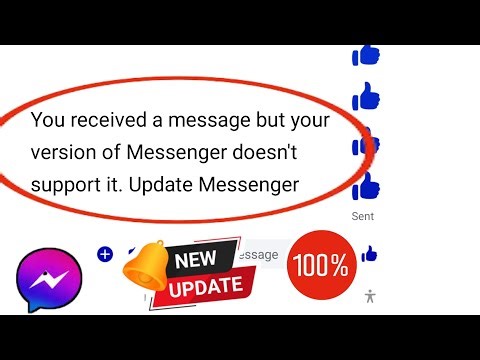 Fix You received a message but your version of Messenger doesn't support it