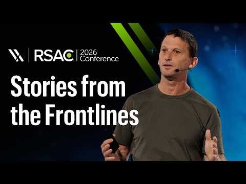 Robots vs. Robots: Stories from the Frontlines of the Agentic Revolution | RSAC 2026 Keynote