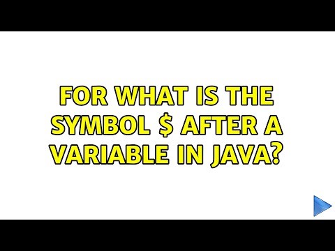 For what is the symbol $ after a variable in Java? (5 Solutions!!)