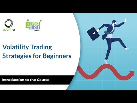 Volatility Trading Strategies for Beginners | An Introduction | Quantra Course