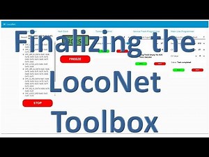 Finalizing the LocoNet Toolbox (Video#6)