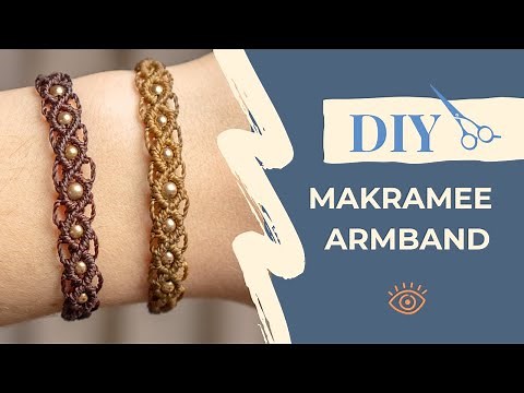 Makramee Armband knüpfen - Einfaches DIY-Tutorial für Anfänger