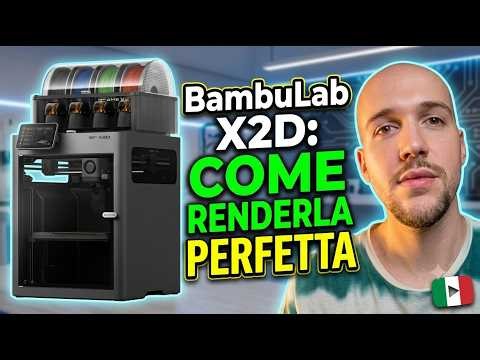 BambuLab X2D: the essential modifications!