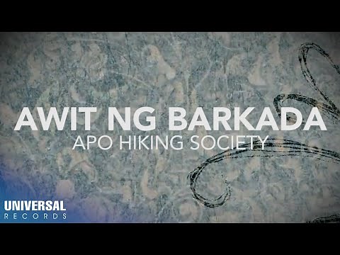 APO Hiking Society - Awit Ng Barkada (Official Lyric Video)