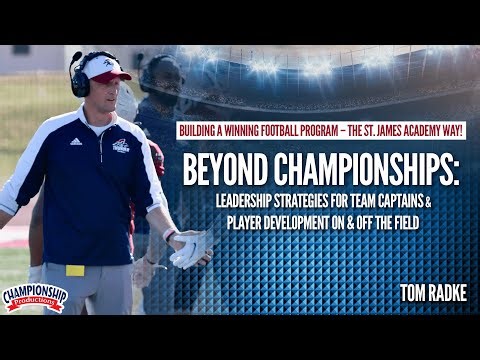 Leadership Strategies for Team Captains & Player Development On & Off the Field