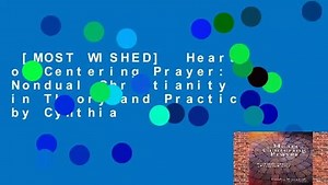 [MOST WISHED] Heart of Centering Prayer: Nondual Christianity in Theory and Practice by Cynthia