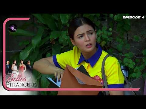 BELLES ETRANGERES Episode 4 en Français | HD