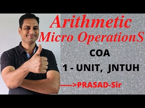 Arithmetic Micro Operations/#ArithmeticMicroOperations/#MicroOperations/#COA/#JNTUH/#R18/ #PrasadSir