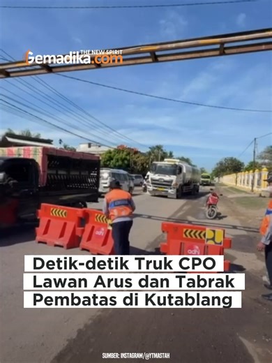 Truk CPO Terobos Penjagaan di Jembatan Bailey