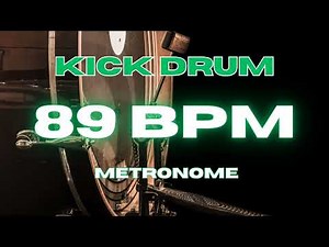 89 BPM - Kick Drum Metronome