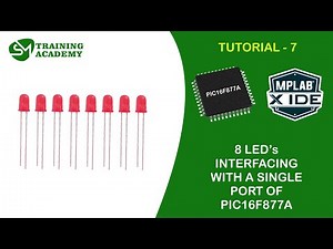 Interfacing 8 LED's To Single Port of PIC16F877A Microcontroller