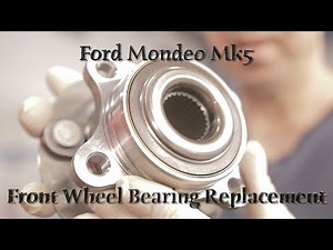 Ford Mondeo Mk5 Front Wheel Bearing Replacement
