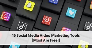15 Social Media Video Marketing Tools (Most Are Free!)