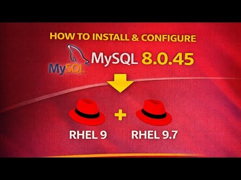How to Install and configure MySQL 8.0.45 on RHEL 9/9.7 step by step guide|2026 Update