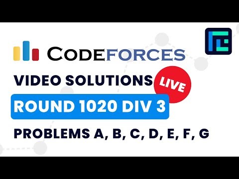 Codeforces Round 1020 (Div 3) | Video Solutions - A to F | by Pradyumn Kejriwal | TLE Eliminators