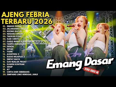 EMANG DASAR - JALARANING TRESNA - KEONG RACUN - TAKKAN PISAH || AJENG FEBRIA FULL ALBUM TERBARU 2026
