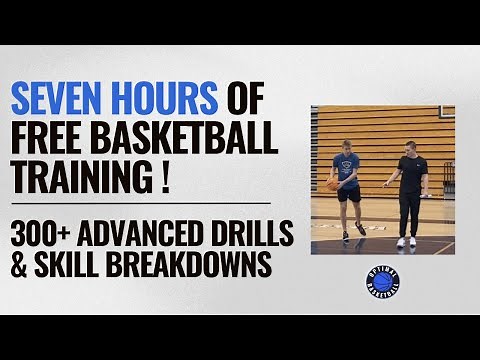 7 Hours of Free Basketball Training | 300+ Drills and Skill Breakdowns Covering Every Skill