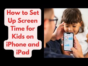 How to Set Up Screen Time for Kids on iPhone and iPad