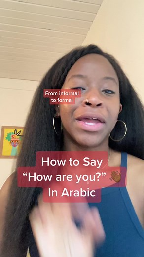 How to Say “How Are You” in Arabic from informal to formal #arabic #ar...