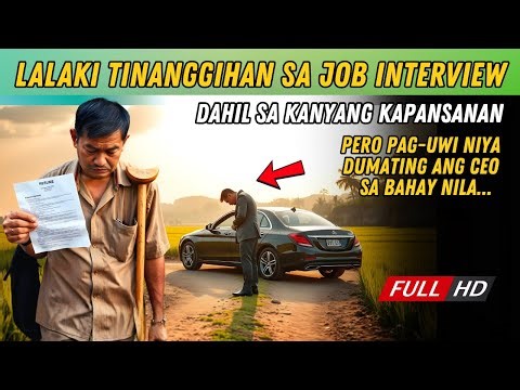 LALAKI TINANGGIHAN SA JOB INTERVIEW DAHIL SA KAPANSANAN NIYA | INSPIRING STORY | TAGALOG STORY