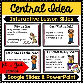 Central Idea and Key Details Lesson Slides PowerPoint and Google Slides