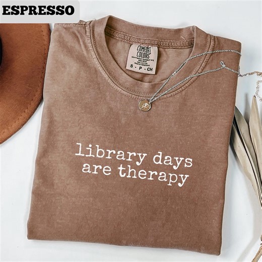 Library Days Shirt, Library Therapy T-shirt, Reading Therapy Shirt, Librarian Gift, Bookworm T Shirt, Library Gift Tee, Library Therapy Tee - Etsy