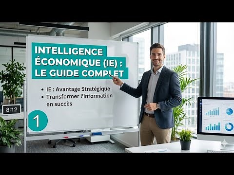 Intelligence Économique (IE) : Le Guide Complet pour Transformer l'Info en Avantage Stratégique