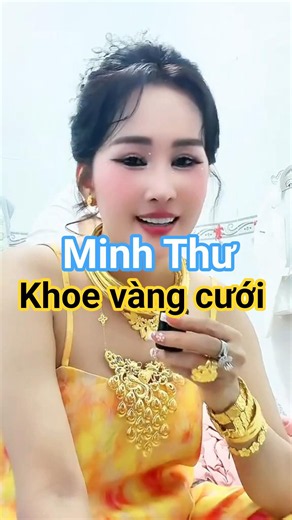 Minh Thư nói về số vàng cưới khủng #minhthu #luuchinhhai #damcuoimientay #phubamientay